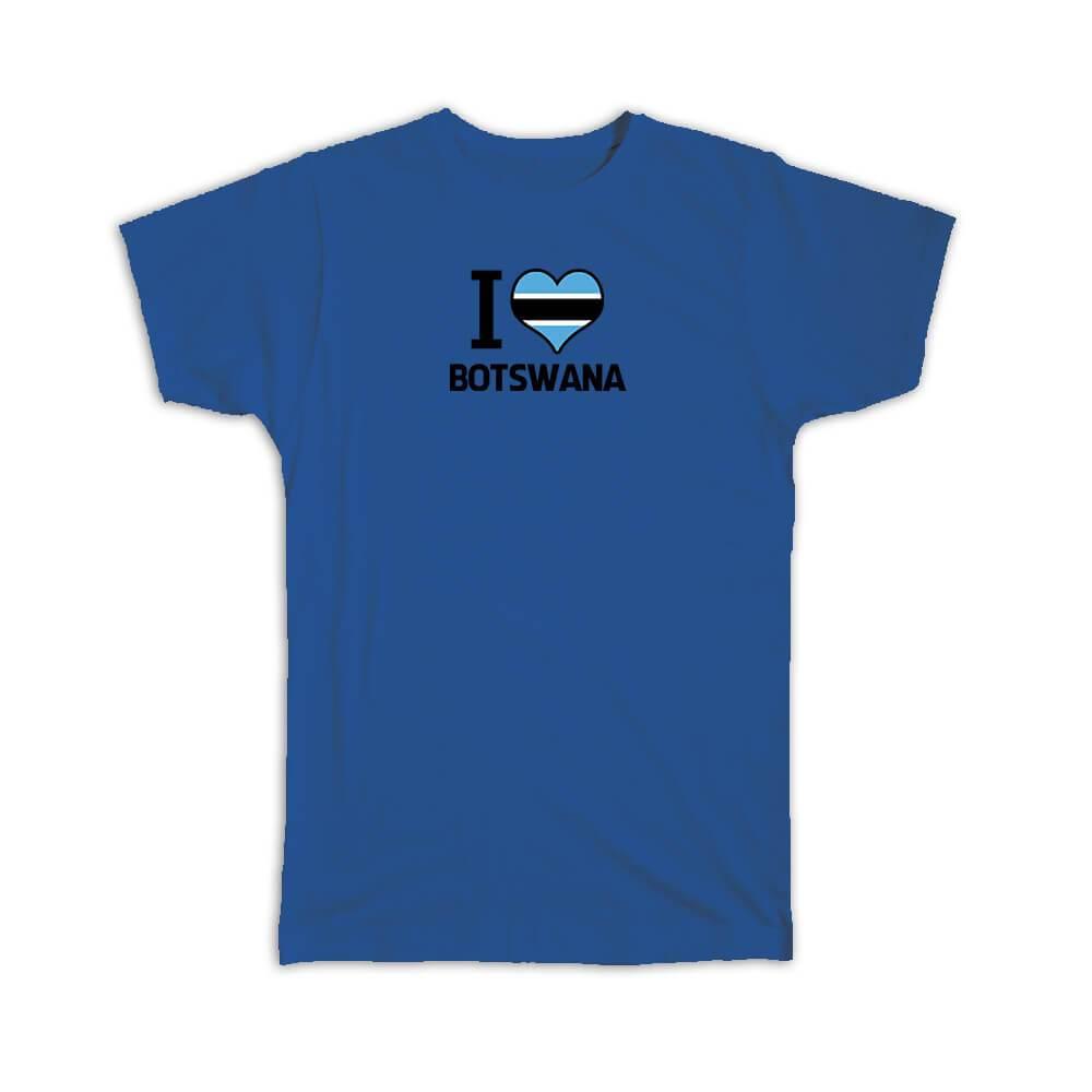 Gift T-Shirt : I Love Botswana Flag Heart Country Crest Botswanan Expat