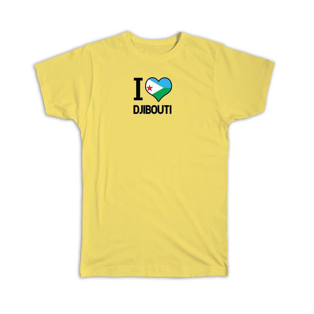 Gift T-Shirt : I Love Djibouti Flag Heart Country Crest Djiboutian Expat