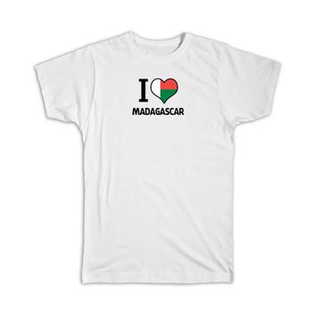 I Love Madagascar : Gift T-Shirt Flag Heart Country Crest Malagasy Expat
