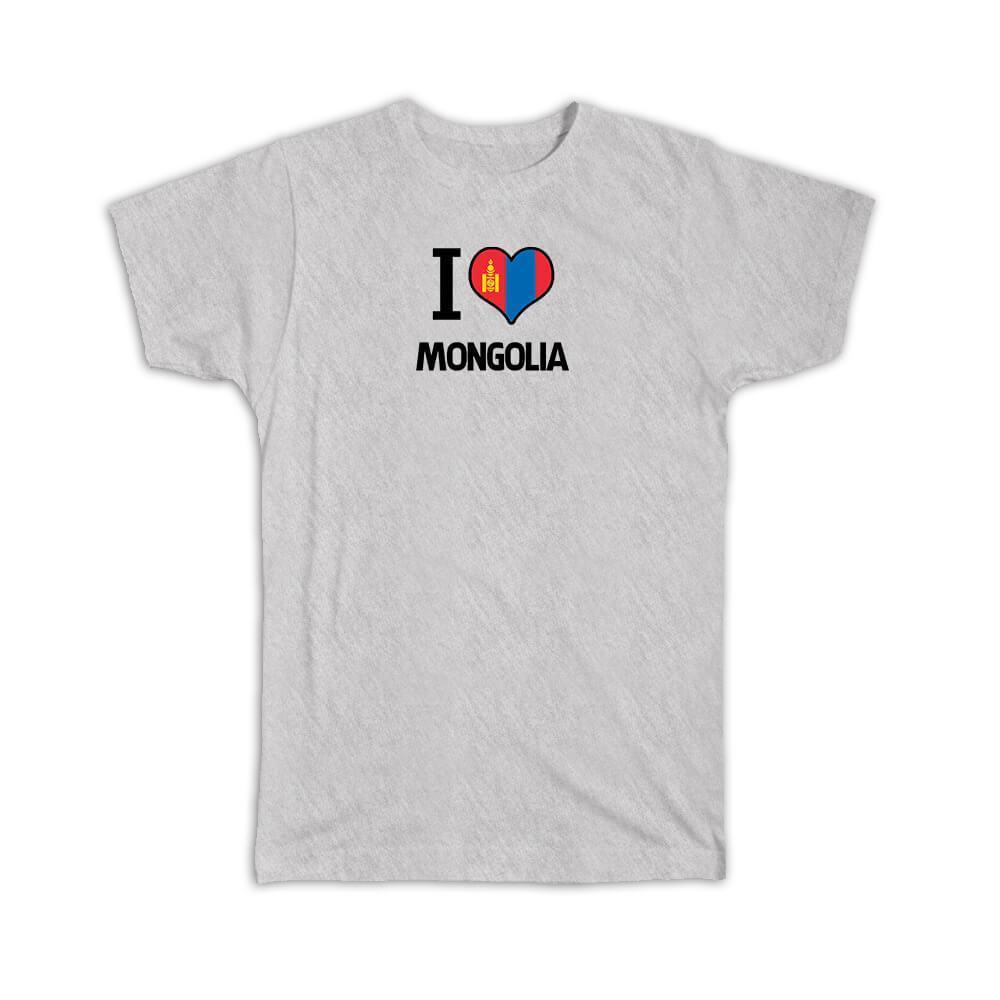 Gift T-Shirt : I Love Mongolia Flag Heart Country Crest Mongolian Expat