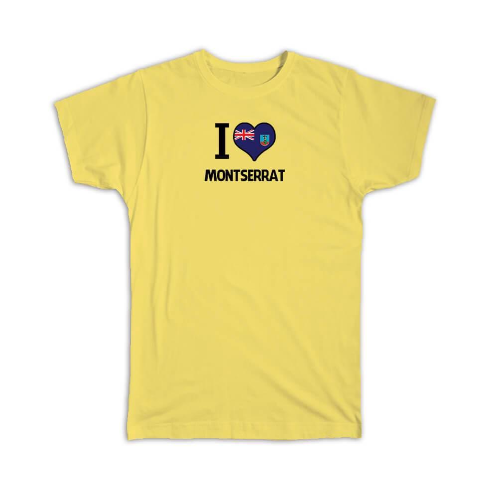Gift T-Shirt : I Love Montserrat Flag Heart Country Crest Montserratian Expat