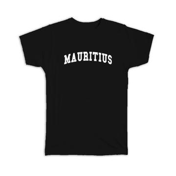 Mauritius : Gift T-Shirt Flag College Script Calligraphy Country Mauritian Expat