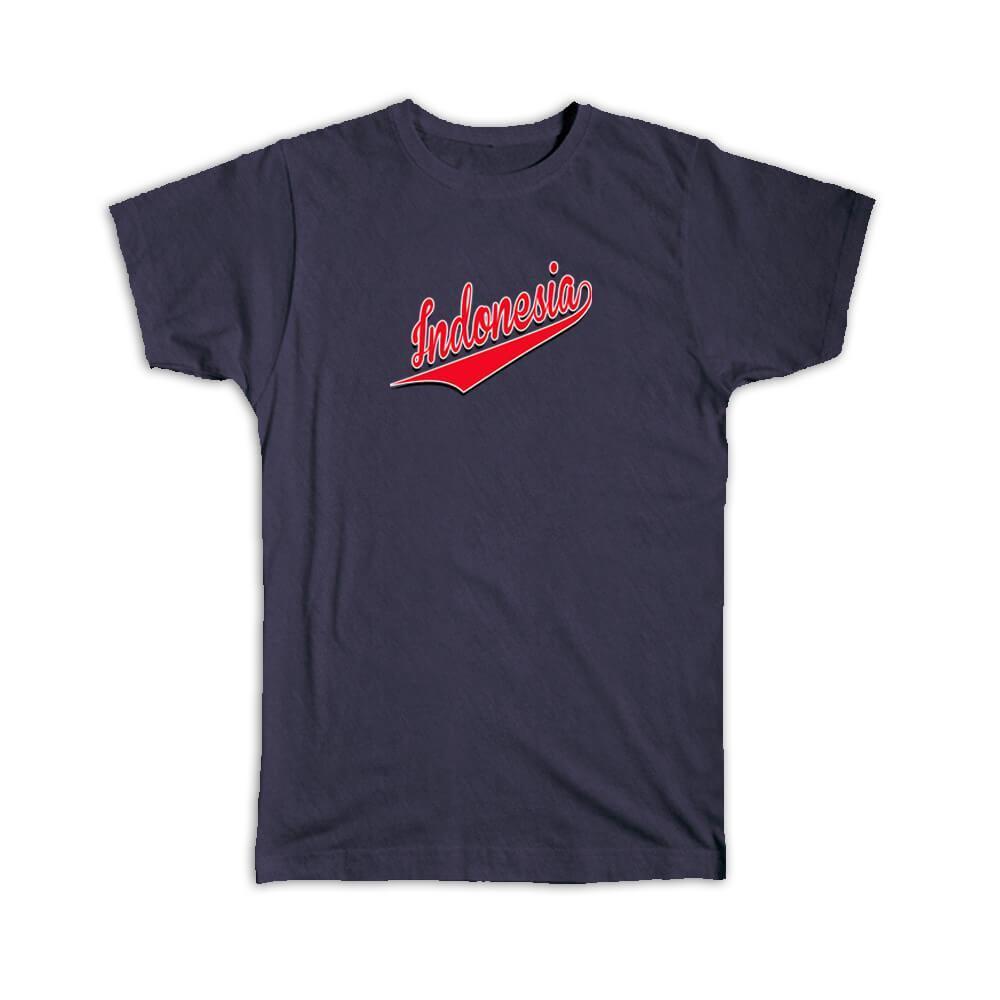 Gift T-Shirt : Indonesia Flag College Script Calligraphy Country Indonesian