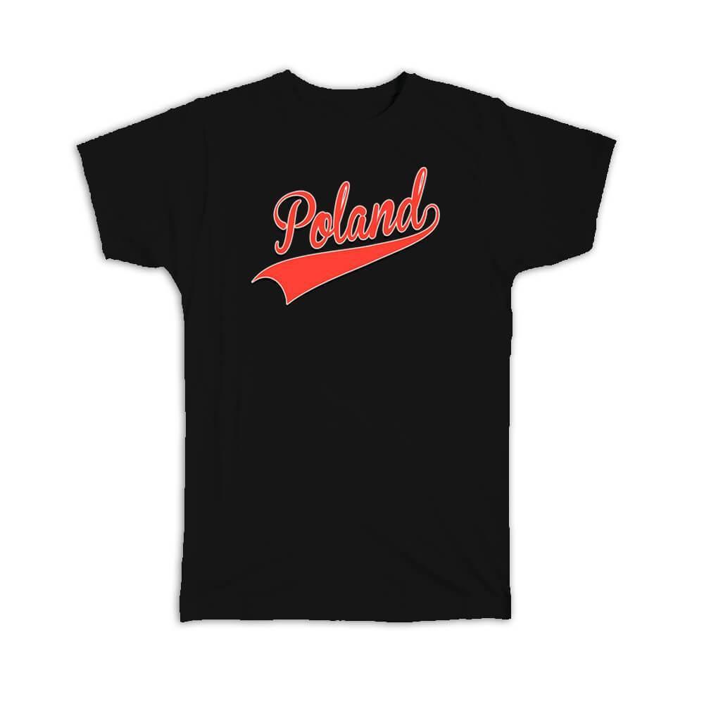 Gift T-Shirt : Poland Flag Varsity Script Baseball Beisbol Country Pride Polish