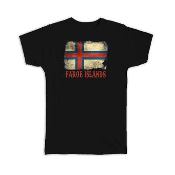 Faroe Islands Faroese Flag : Gift T-Shirt Europe Country Pride Souvenir Distressed Patriotic Vintage