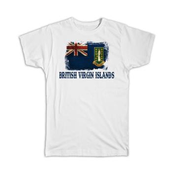 British Virgin Islands Flag : Gift T-Shirt Islander Pride North America Country National Souvenir