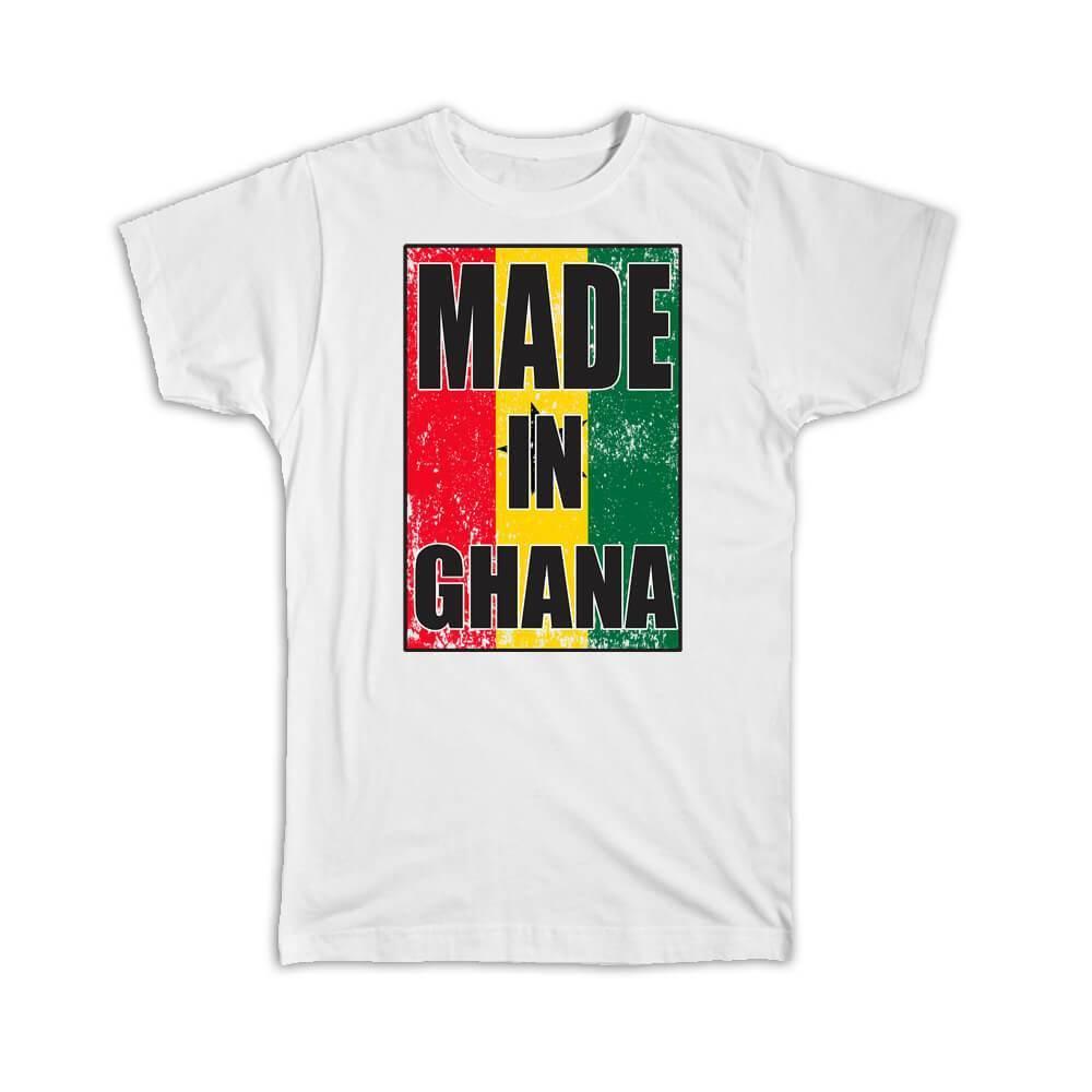 Gift T-Shirt : Made In Ghana Flag Retro Artistic Ghanaian Expat Country