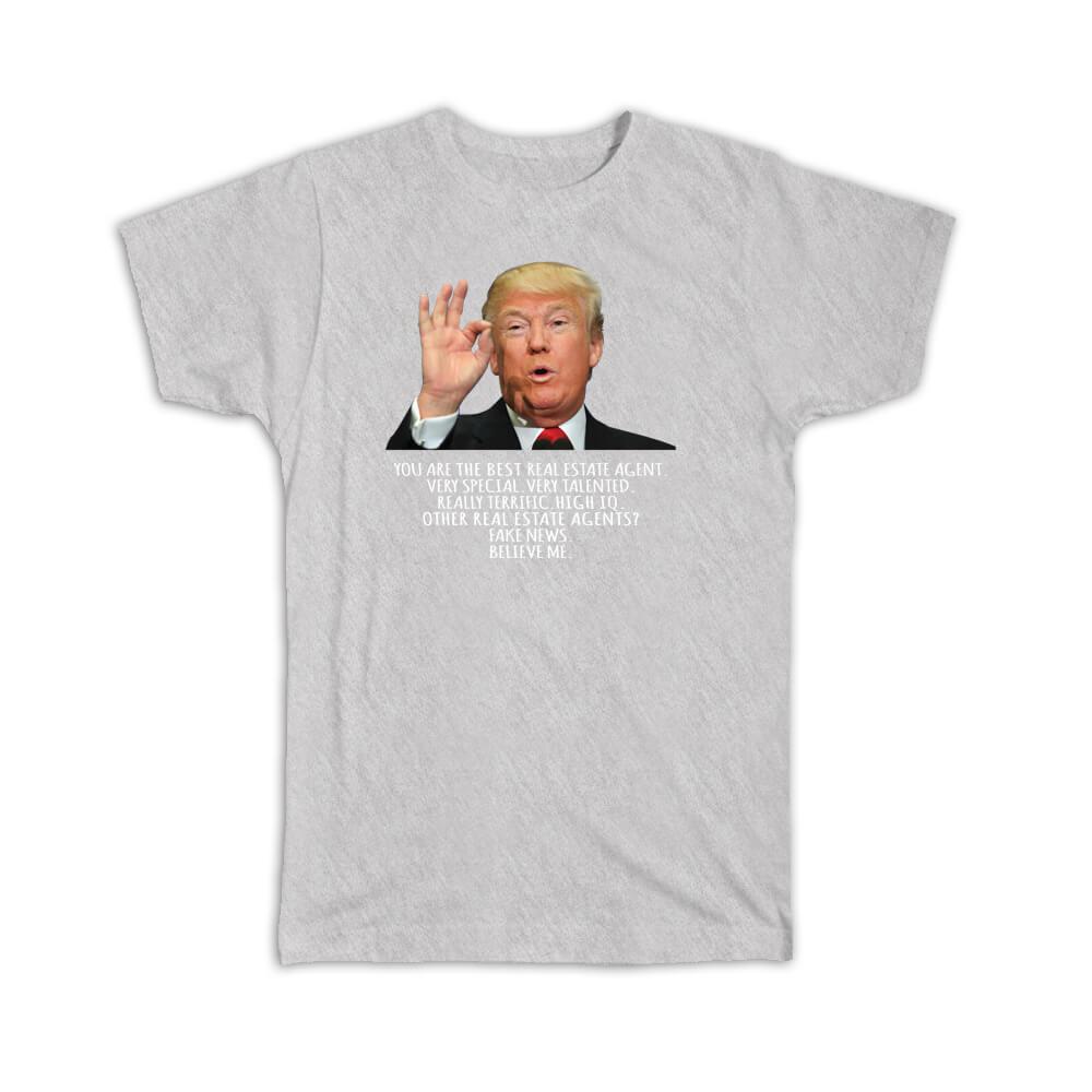Gift T-Shirt : REAL ESTATE AGENT Funny Trump Best REALTOR Birthday  Christmas | eBay