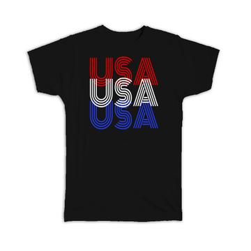 USA : Gift T-Shirt United States Patriotic American Americana 4th July