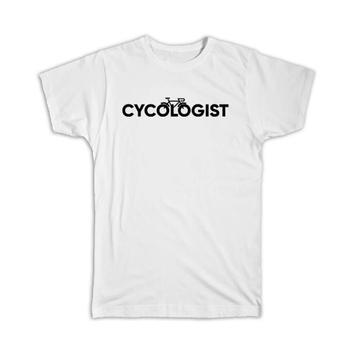 Cycologist : Gift T-Shirt Bike Bicycle Therapy Sport Physicology