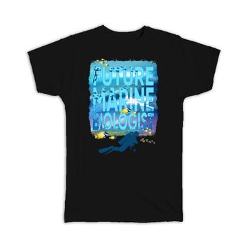 For Future Marine Biologist : Gift T-Shirt Biology Diver Diving Fish Underwater Life