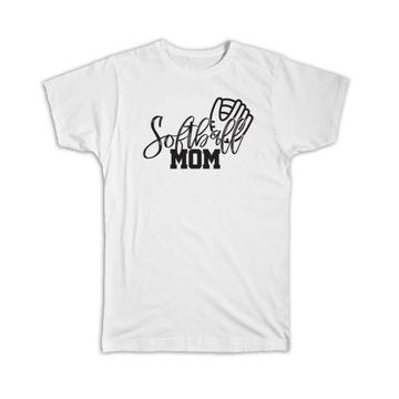 Softball Mom: Gift T-Shirt Mother Proud Sports Mothers Day