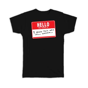 Hello My Name is : Gift T-Shirt Tag Badge Label Funny Fun Humor