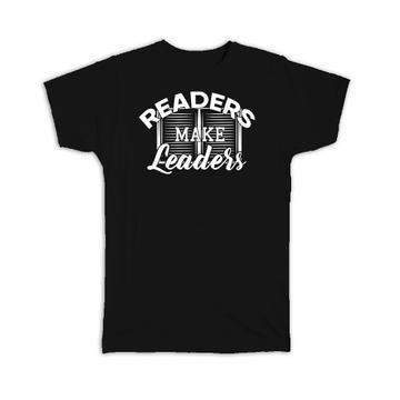 Readers Make Leaders : Gift T-Shirt For Book Lover Reading Hobby Motivational Art Print