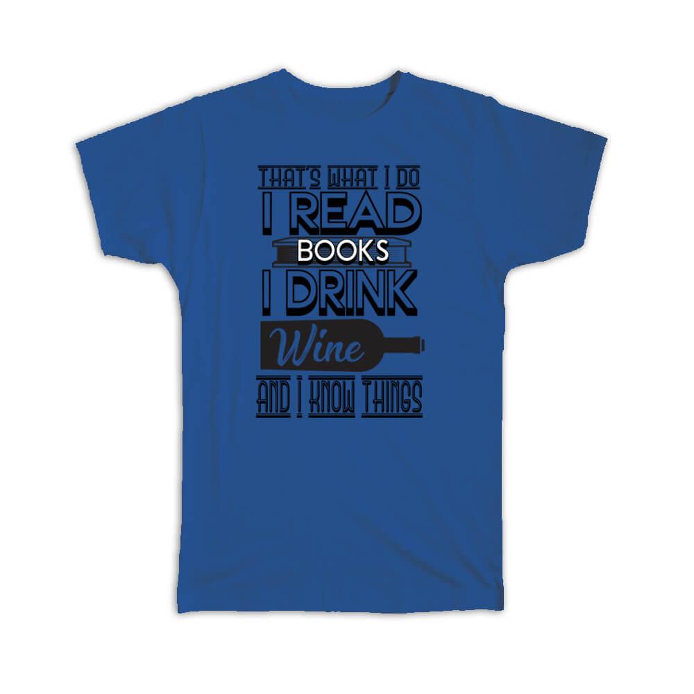 Gift T-Shirt : For Book And Wine Lover Reader Funny Cute Art Print