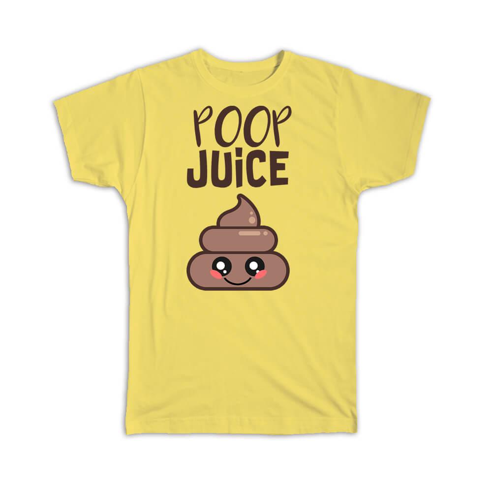 Gift T-Shirt : Poop Juice Smiles For Best Friend Birthday Funny Face Kids Teens