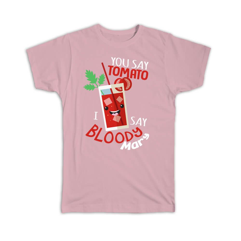 Gift T-Shirt : Funny Bloody Mary Bar Sign Alcohol Drink Lover Party Cocktail
