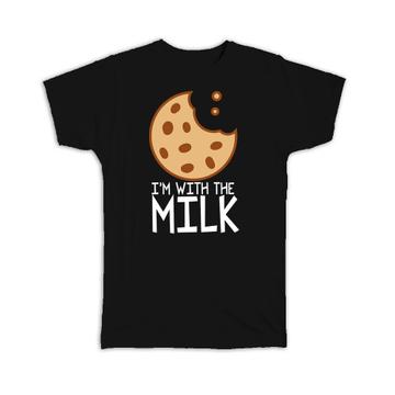 I Am With The Milk Cookies : Gift T-Shirt Sweets Food Lover Kitchen Kids Child Biscuit