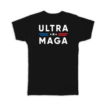 Ultra MAGA : Gift T-Shirt Anti Biden Proud American Funny Humor Art Print USA Trump Politics