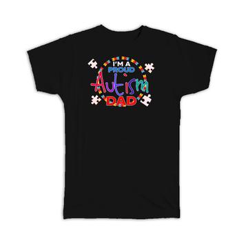 Proud Autism Dad Father : Gift T-Shirt Puzzle Awareness Month Family Protection Support