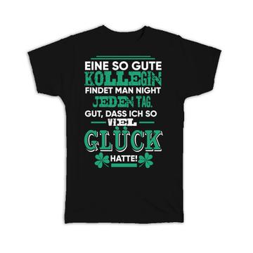 For Best Coworker Colleague : Gift T-Shirt German Kollegin Birthday Funny Cute Quote Friend