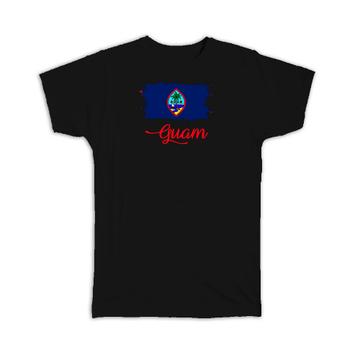 Guam Flag : T-Shirt Gift  Guamanian Country Expat
