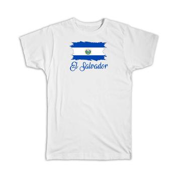 El Salvador Flag : T-Shirt Gift  Salvadorean Country Expat