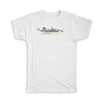 Macedonia Flag Colors : Gift T-Shirt Macedonian Travel Expat Country Minimalist Lettering