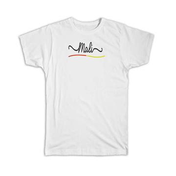 Mali Flag Colors : Gift T-Shirt Malian Travel Expat Country Minimalist Lettering