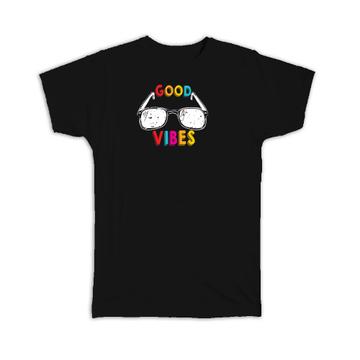 Good Vibes Sunglasses : Gift T-Shirt Summer Quotes