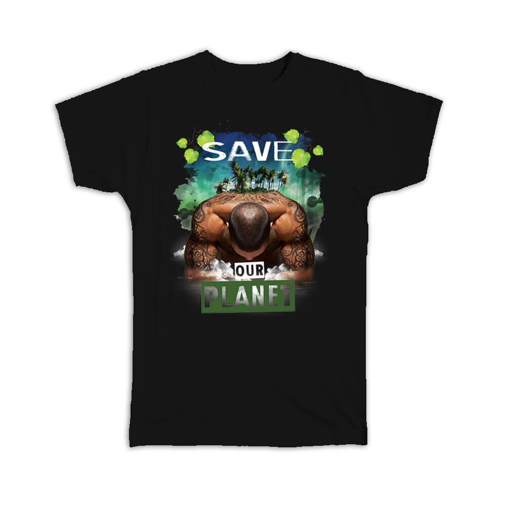 Gift T-Shirt : Ecolife Human Body Nature Palm Trees Climate Friendly Go Green