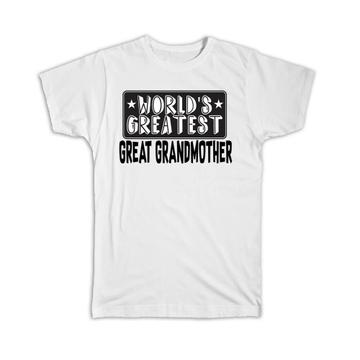 World Greatest GREAT GRANDMOTHER : Gift T-Shirt Family Christmas Birthday