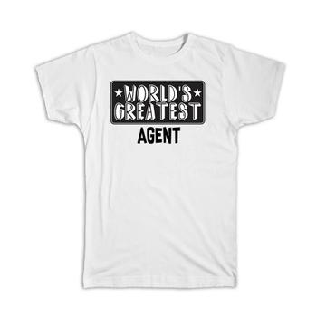 World Greatest AGENT : Gift T-Shirt Work Christmas Birthday Office Occupation