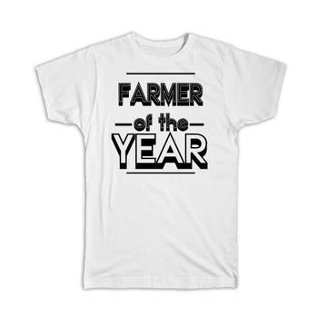 FARMER of The Year : Gift T-Shirt Christmas Birthday Work Job