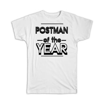 POSTMAN of The Year : Gift T-Shirt Christmas Birthday Work Job