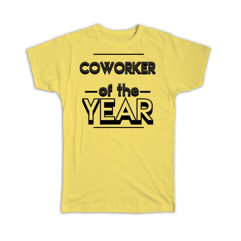 Gift T-Shirt : COWORKER of The Year Christmas Birthday Work Job