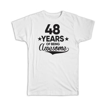 48 Years of Being Awesome : Gift T-Shirt 48th Birthday Baseball Script Happy Cute