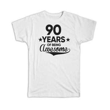 90 Years of Being Awesome : Gift T-Shirt 90th Birthday Baseball Script Happy Cute