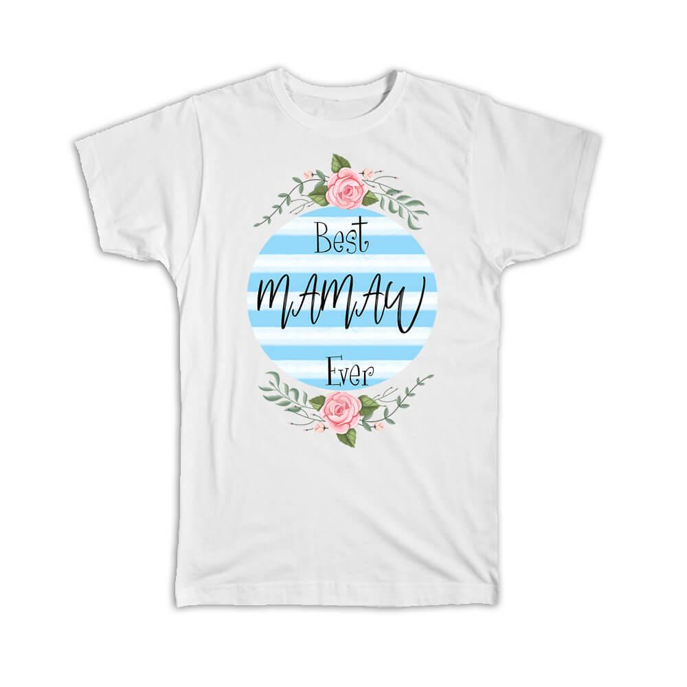 Gift T-Shirt : Best MAMAW Ever Christmas Cute Birthday Stripes Blue Grandma - Picture 9 of 10