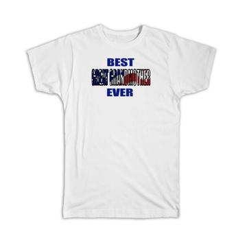 Best GREAT GRANDMOTHER Ever : Gift T-Shirt Family USA Flag American Patriot Grandma
