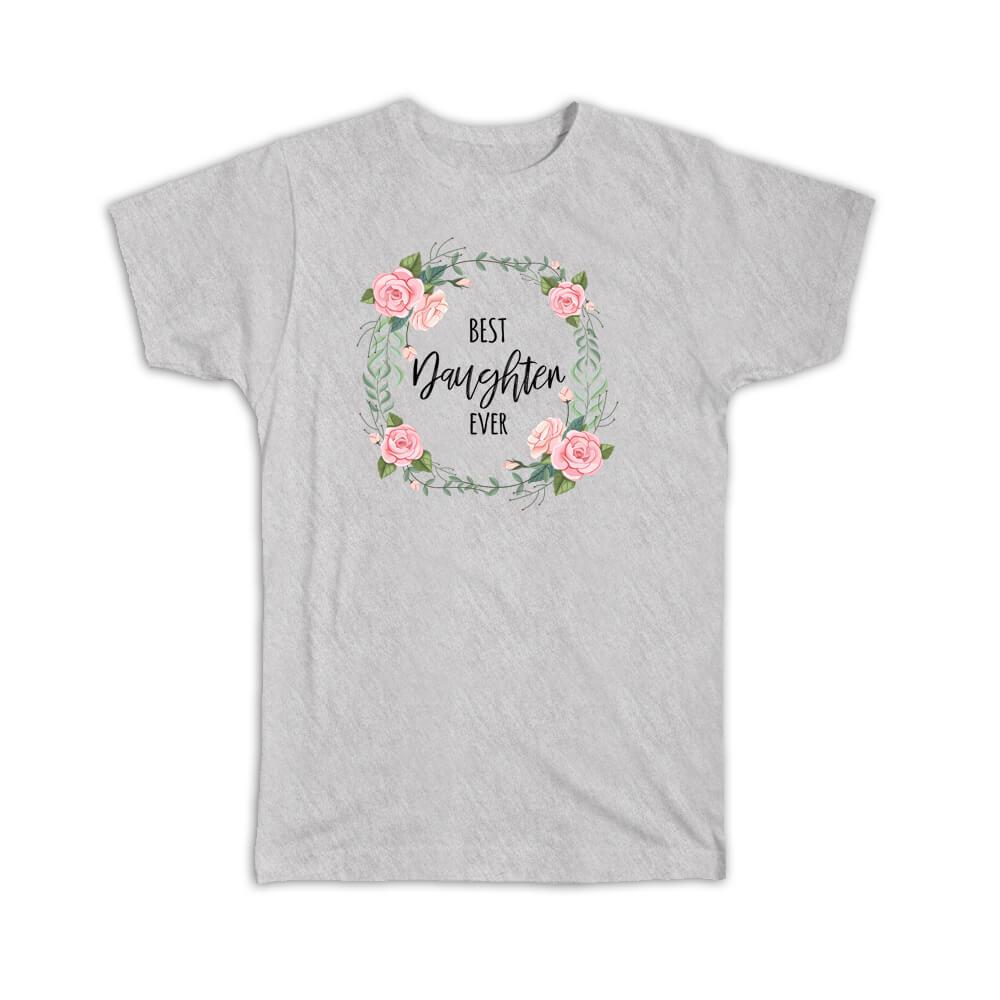 best daughter ever shirt