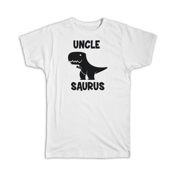 UNCLE Saurus : Gift T-Shirt Birthday Dinosaur T Rex cute Family