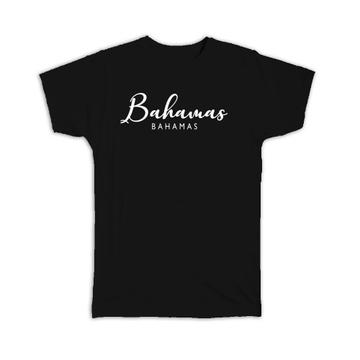 Bahamas : Gift T-Shirt Cursive Typography Bahamas Tropical Beach Travel Souvenir
