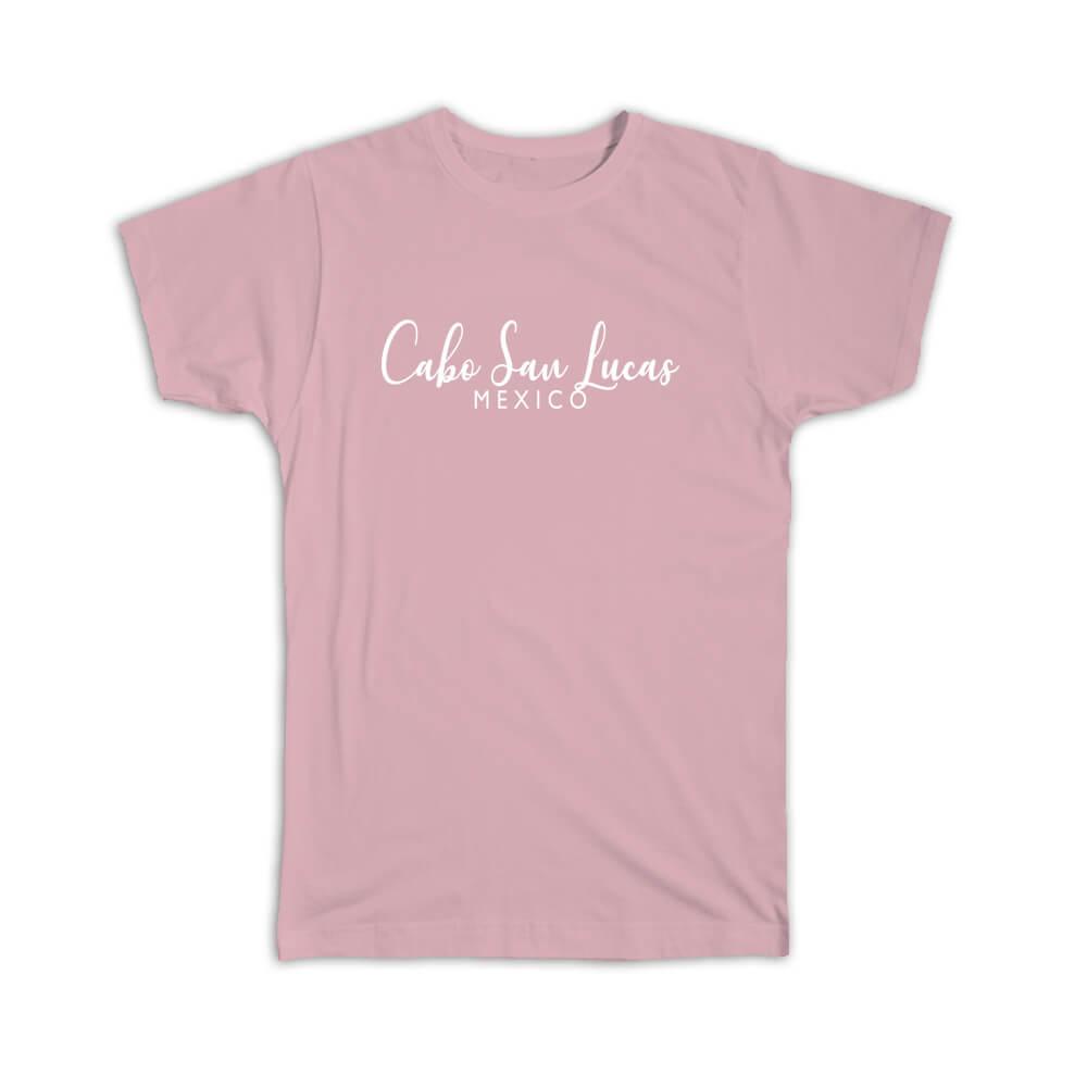 Gift T-Shirt : Cabo San Lucas Cursive Typography Mexico Tropical Beach Travel - Picture 11 of 11