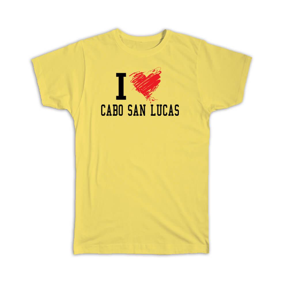 Gift T-Shirt : I Love Cabo San Lucas Mexico Tropical Beach Travel Souvenir - Picture 10 of 10