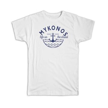 Mykonos Life on the Strand : Gift T-Shirt Beach Travel Souvenir Greece