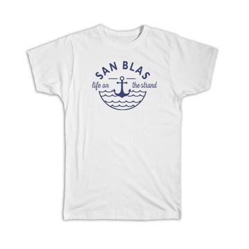 San Blas Life on the Strand : Gift T-Shirt Beach Travel Souvenir Panama