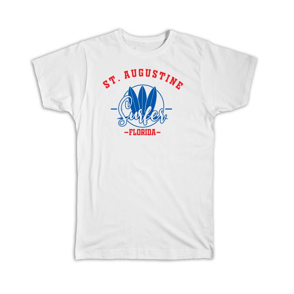 Gift T-Shirt : St. Augustine USA Surfer Tropical Souvenir Travel