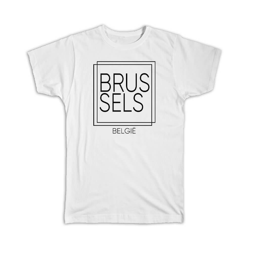 Gift T-Shirt : BRUSSELS Belgium Square Modern Minimalist Font