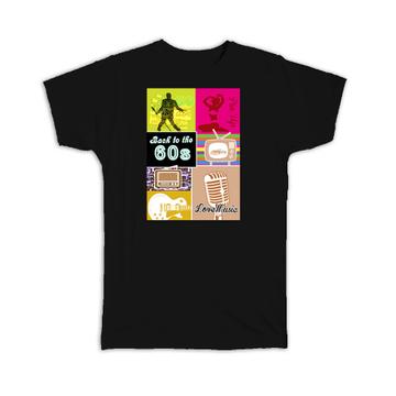 Back to the 60’s : Gift T-Shirt Retro Vintage POP Culture